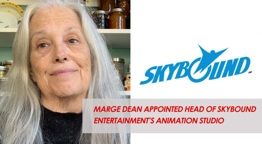 WIA President Marge Dean Appointed Head Of Skybound Entertainment's Animation Studio